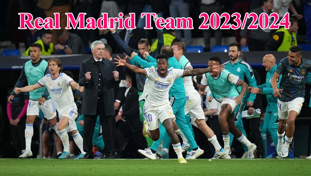 Real Madrid Team 20232024
