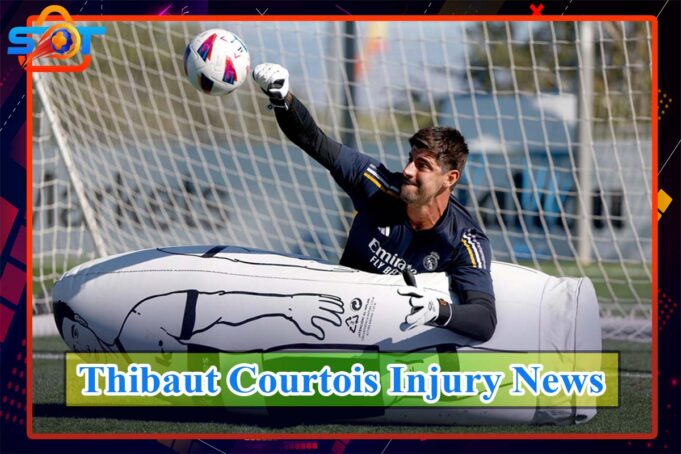 Real Madrid goalkeeper Thibaut Courtois is seriously injured Thibaut Courtois Injury News